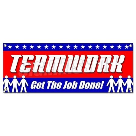 SIGNMISSION TEAMWORK GET THE JOB DONE! BANNER SIGN safety insurance signage, 48" H, B-Teamwork Get The Job Don B-Teamwork Get The Job Don